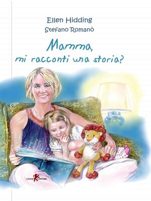 cover image of Mamma, mi racconti una storia?, Volume I